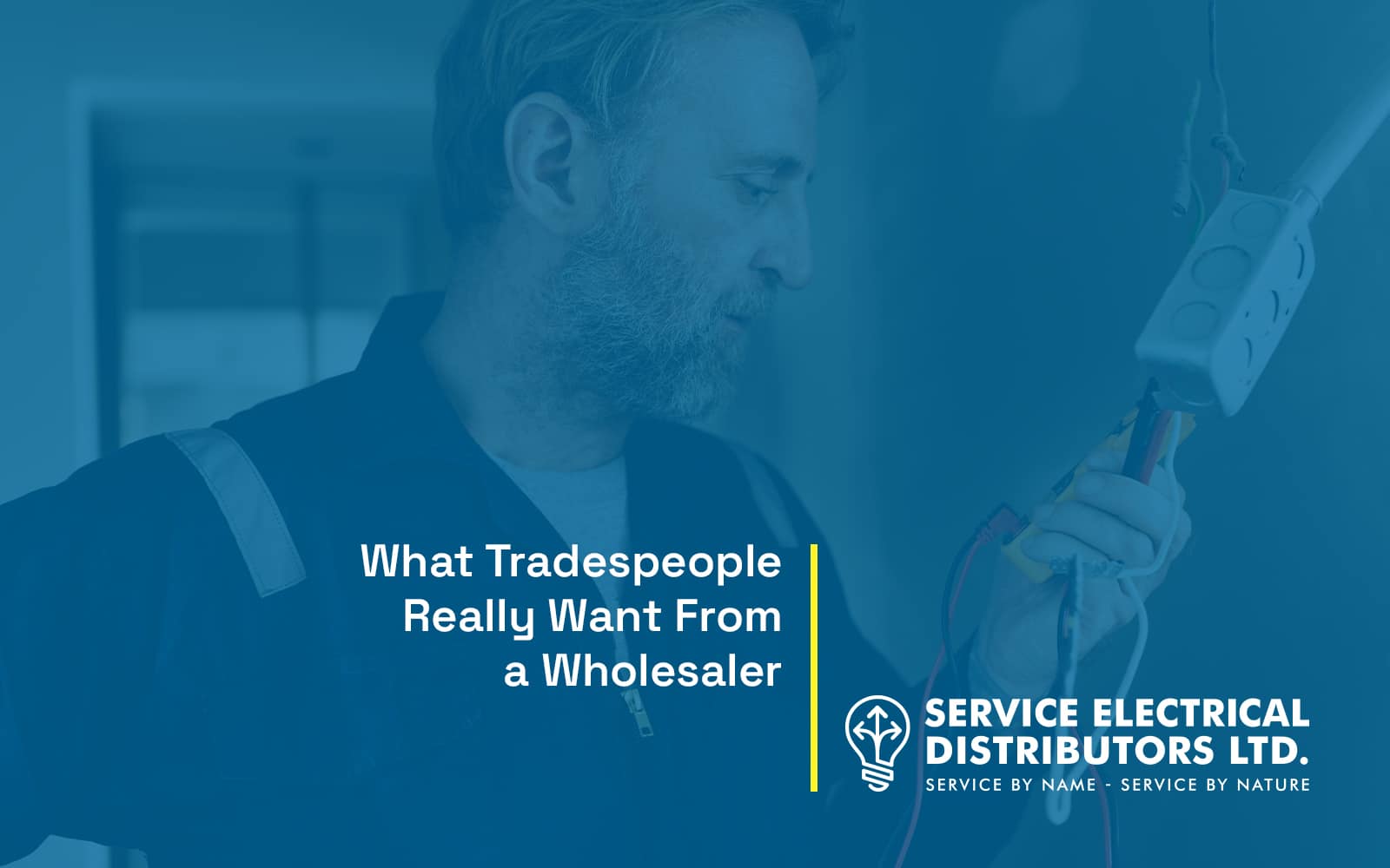 What Tradespeople Really Want From a Wholesaler
