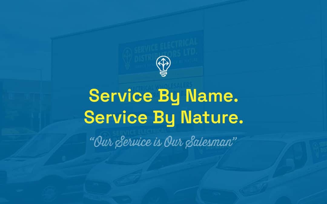 Service By Name, Service By Nature: Why Our Service is Our Salesman